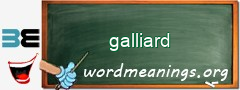 WordMeaning blackboard for galliard